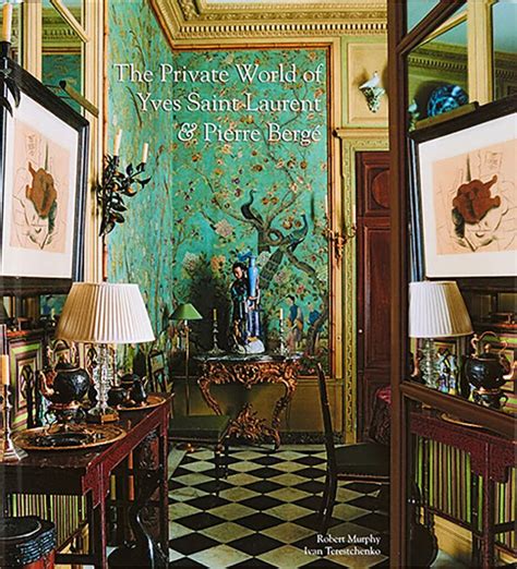 private world of yves saint laurent and pierre berge|The Private World of Yves Saint Laurent & Pierre Bergé.